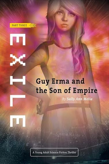 EXILE: Book 3 of Guy ERma & The Son of Empire by Sally Ann Melia