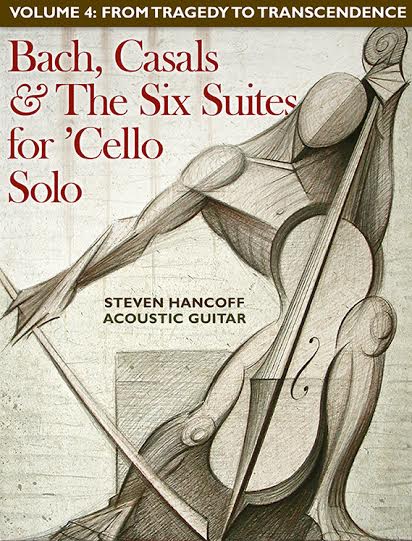 Bach, Casals & The Six Suites for 'Cello Solo: Vol1-4