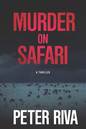Murder on Safari by Peter Riva