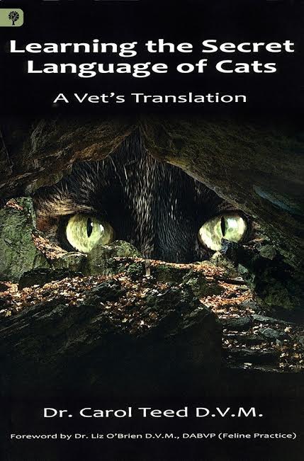 Learning the Secretv Language of Cats by Dr. Carol Teed