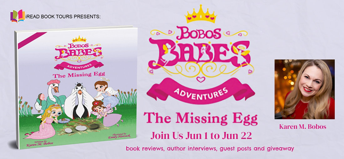Bobos Babes Adventures: The Missing Egg by Karen Bobos