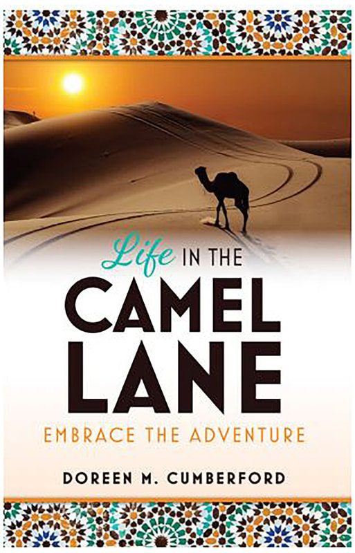 LIFE IN THE CAMEL LANE by Doreen M. Cumberford
