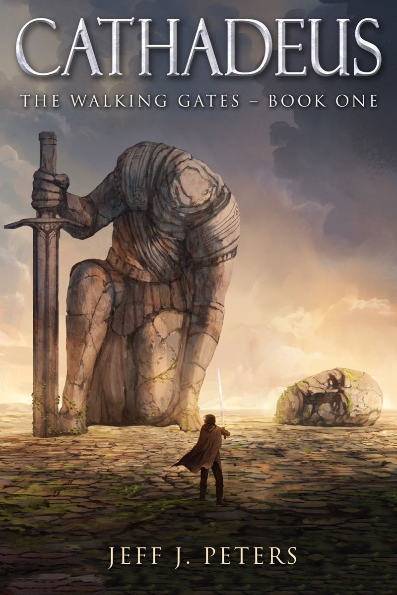 Cathadeus: The Walking Gates (Book #1) by Jeff J. Peters