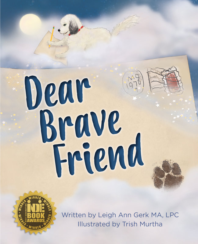 Dear Brave Friend by Leigh Ann Gerk
