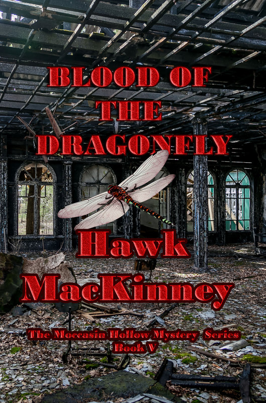 Blood of the Dragonfly by Hawk MacKinney 