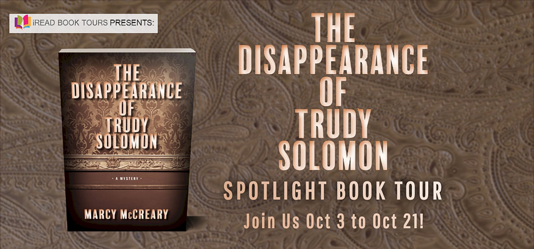 THE DISAPPEARANCE OF TRUDY SOLOMON by Marcy McCreary