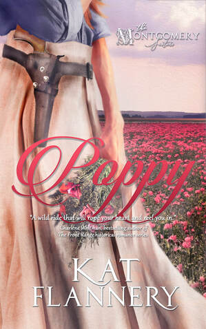 Poppy, The Montgomery Sisters, Book 2 by Kat Flannery