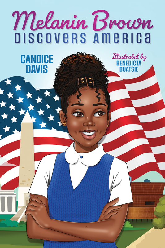 MELANIN BROWN DISCOVERS AMERICA by Candice Davis