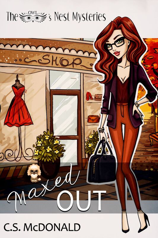 MAXED OUT (An Owl's Nest Mystery) by C. S. McDonald