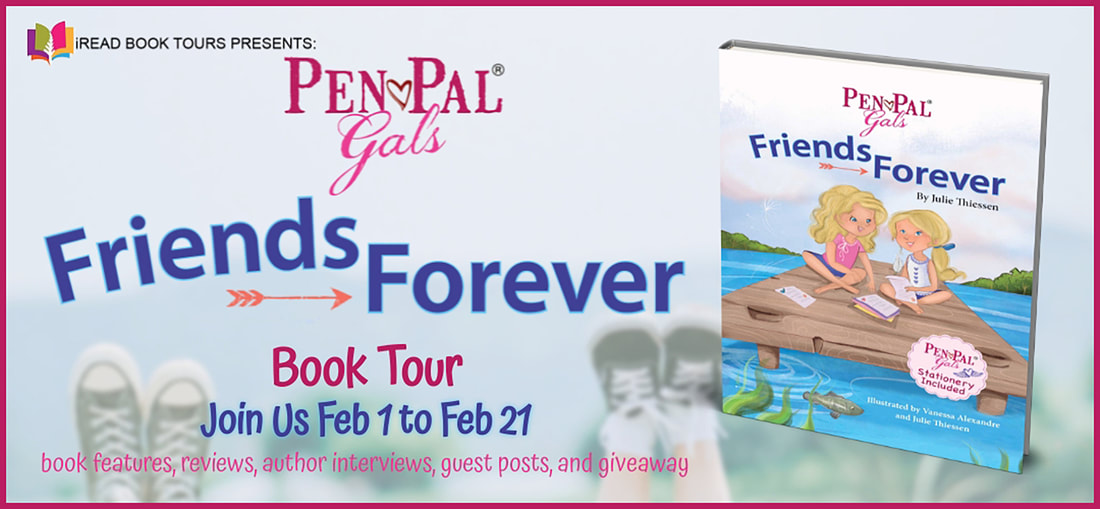 PEN PAL GALS: FRIENDS FOREVER by Julie Thiessen
