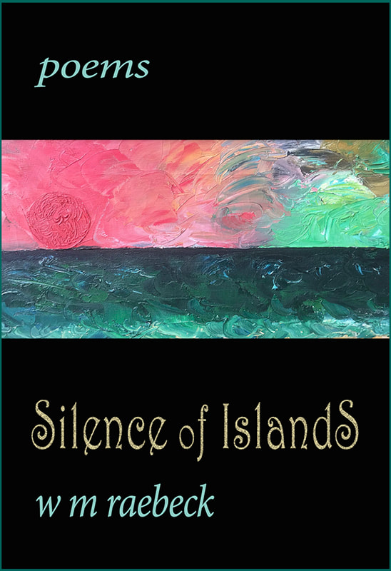 Silence of Islands by W.M. Raebeck