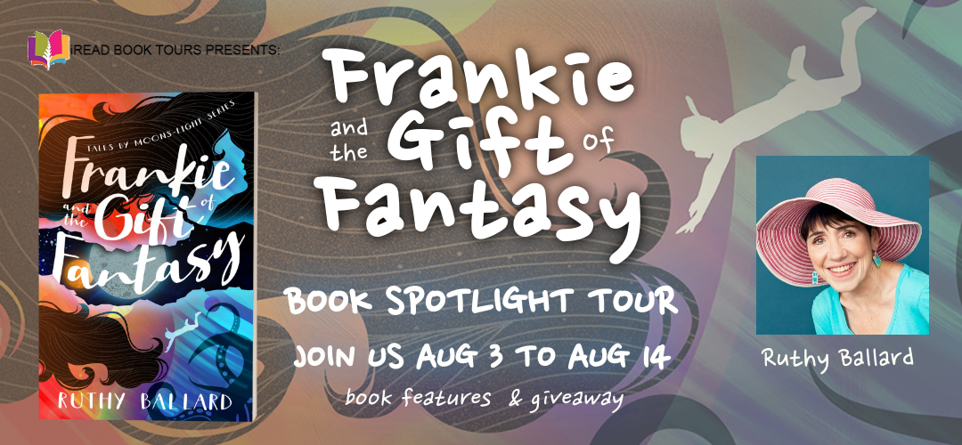 FRANKIE AND THE GIFT OF FANTASY by Ruthy Ballard