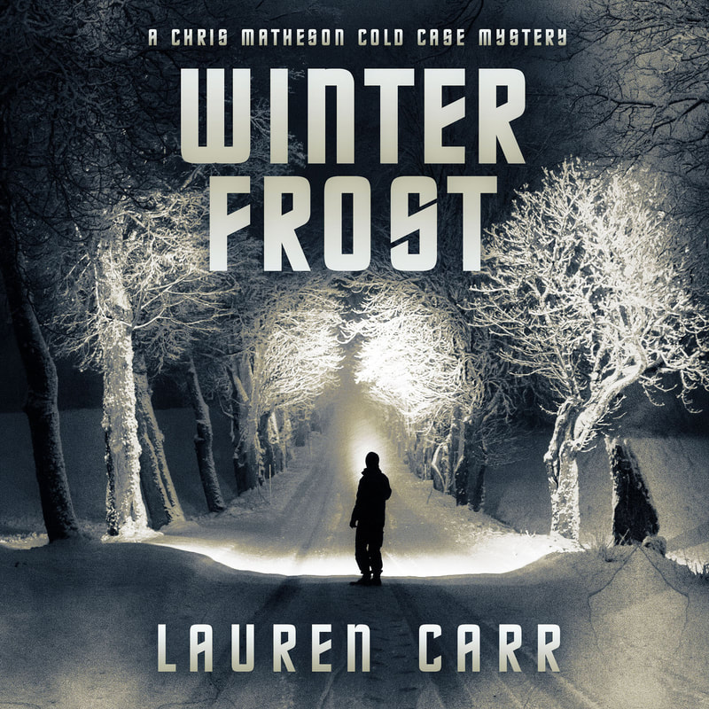 WINTER FROST (A CHRIS MATHESON COLD CASE MYSTERY) by Lauren Carr