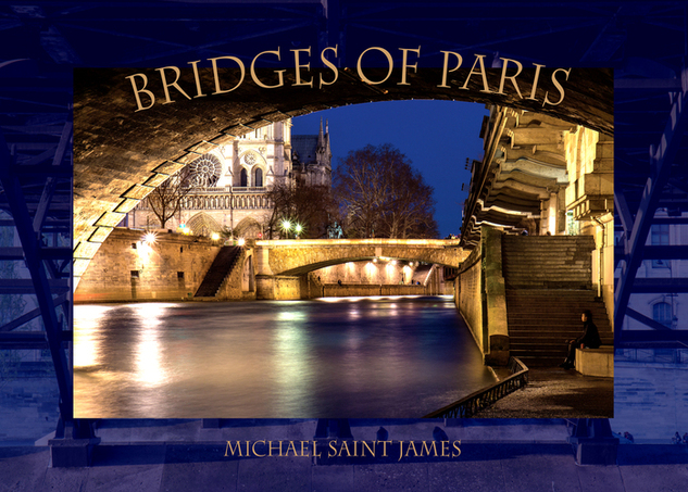 Bridges of Paris by Michael Saint James