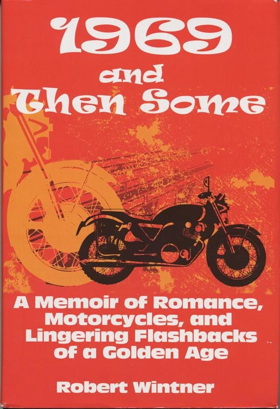 1969 and Then Some by Robert Wintner