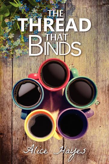 The Thread that Binds by Alice Hayes