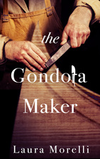 The Gondola Maker by Laura morelli