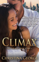 Climax (The Publicist Book 3 Part 1) by Christina George