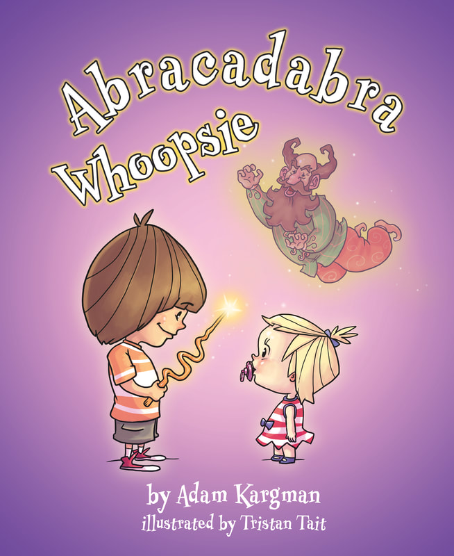 Abracadabra Whoopsie by Adam Kargman