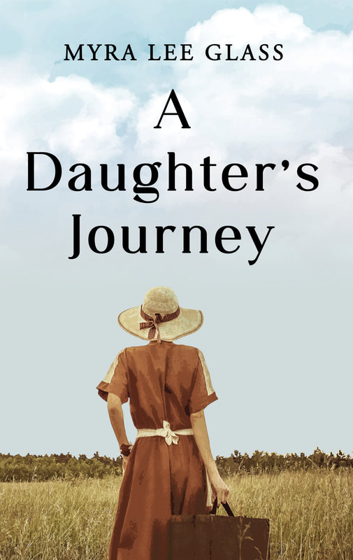 A DAUGHTER'S JOURNEY by Myra Lee Glass