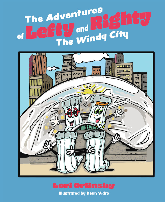 THE ADVENTURES OF LEFTY AND RIGHTY: THE WINDY CITY by Lori Orinsky