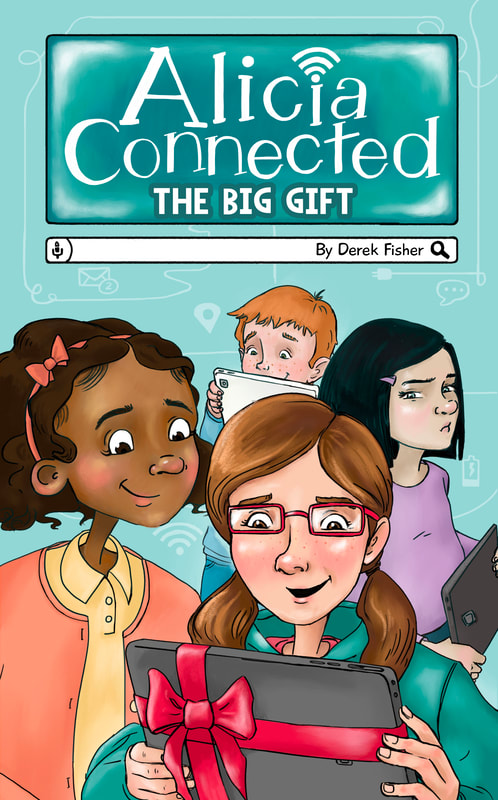ALICIA CONNECTED: THE BIG GIFT by Derek Fisher