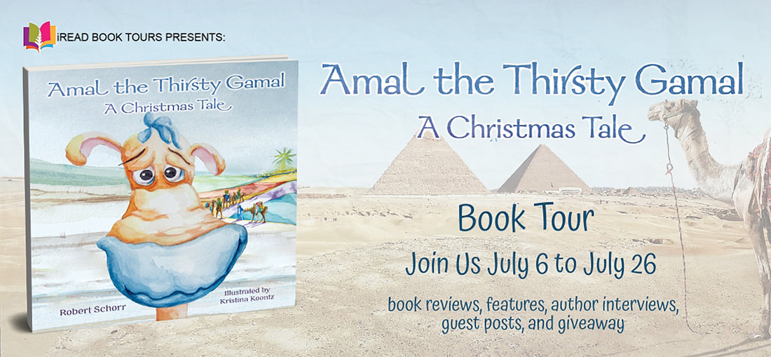 Amal the Thirsty Gamal: A Christmas Tale by Robert Schorr