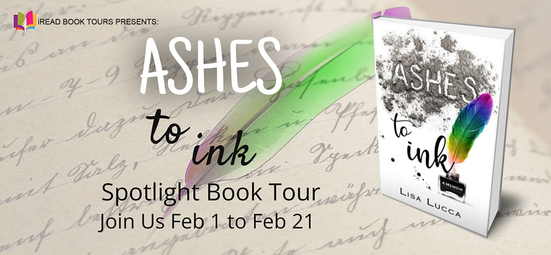 ASHES TO INK: A MEMOIR by Lisa Lucca