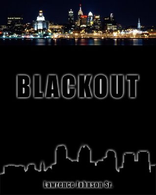 Blackout by Lawrence Johnson Sr. 
