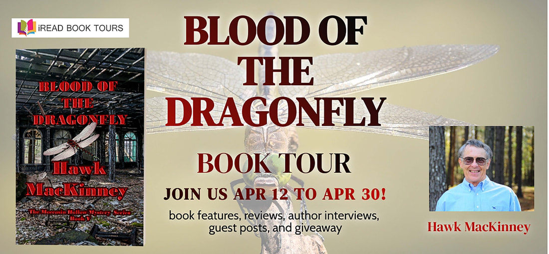BLOOD OF THE DRAGONFLY by Hawk MacKinney