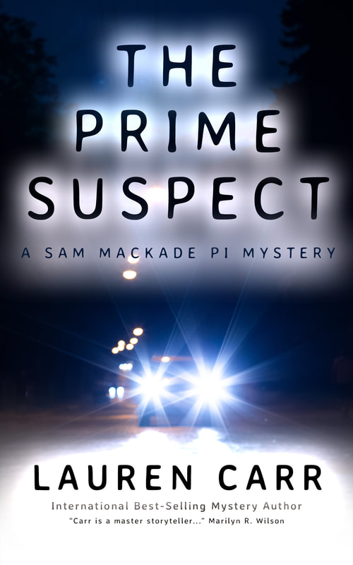 THE PRIME SUSPECT (A Sam MacKade PI Mystery) by Lauren Carr