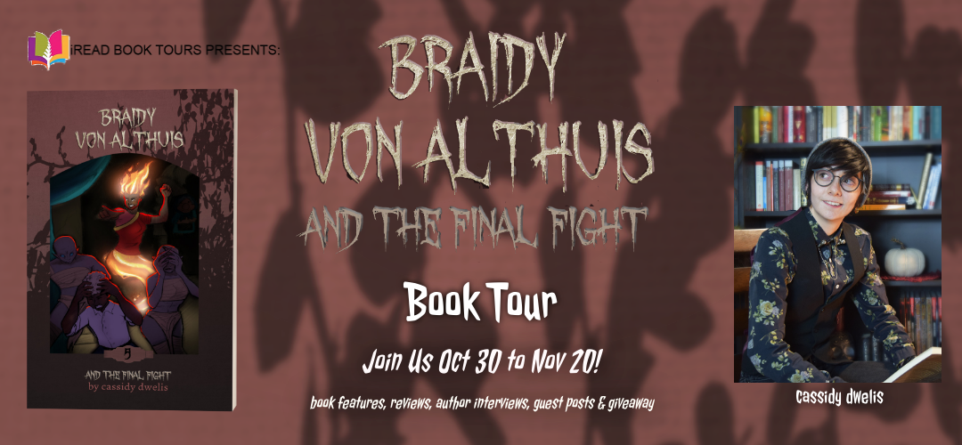 BRAIDY VON ALTHUIS AND THE FINAL FIGHT by Cassidy Dwelis