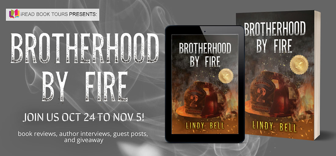 BROTHERHOOD BY FIRE by Lindy Bell