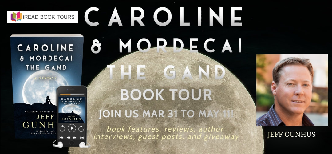 CAROLINE AND MORDECAI THE GAND by Jeff Gunhus