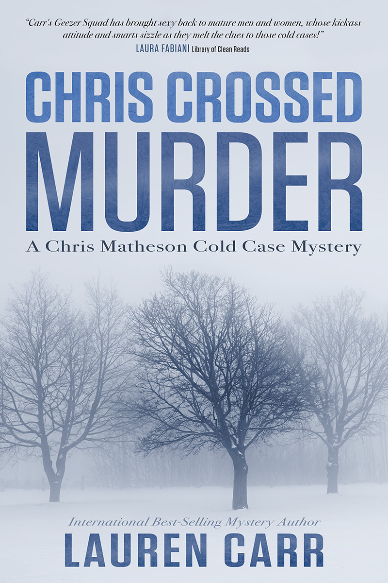 CHRIS CROSSED MURDER by Lauren Carr