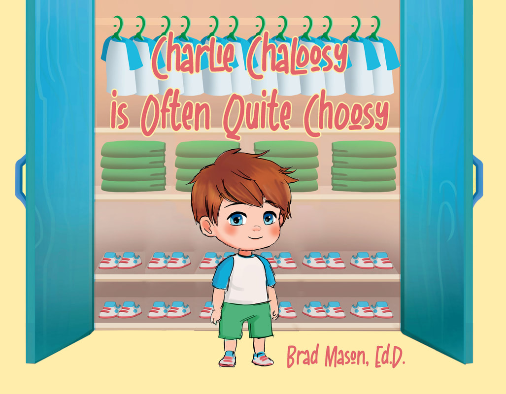 CHRLIE CHALOOSY IS OFTEN QUITE CHOOSY by Brad Mason