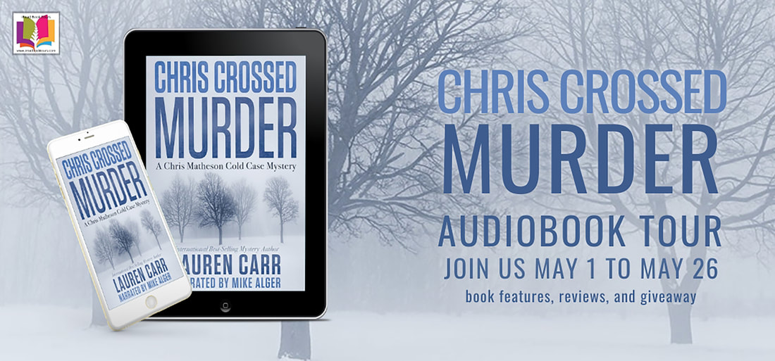 CHRIS CROSSED MURDER (A Chris Matheson Cold Case Mystery) by Lauren Carr