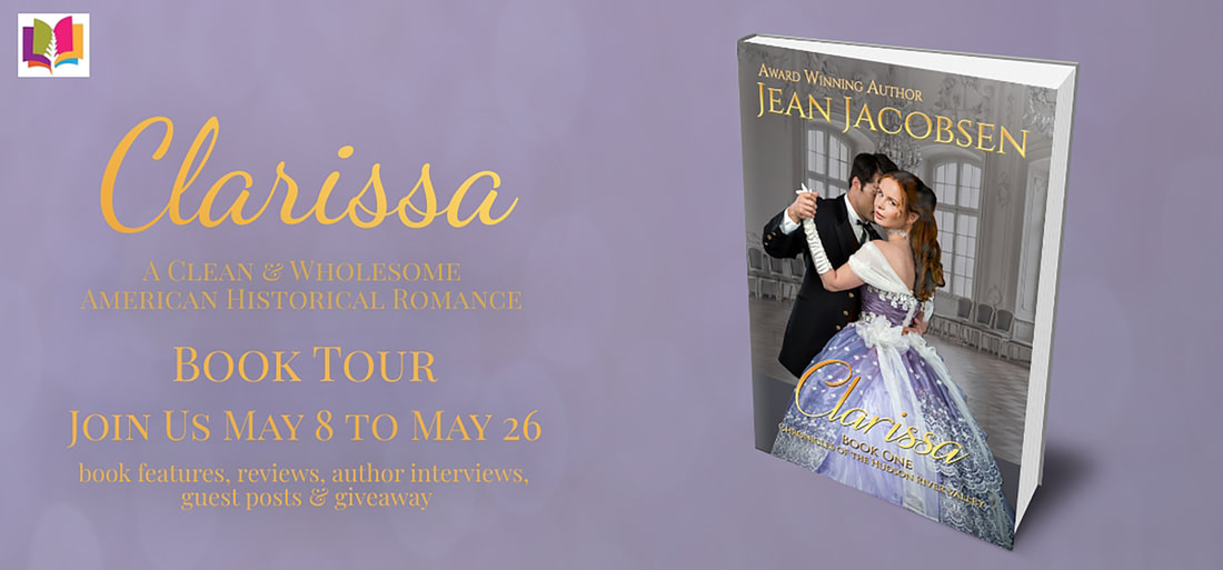 CLARISSA: A Clean & Wholesome American Historical Romance by Jean Jacobsen