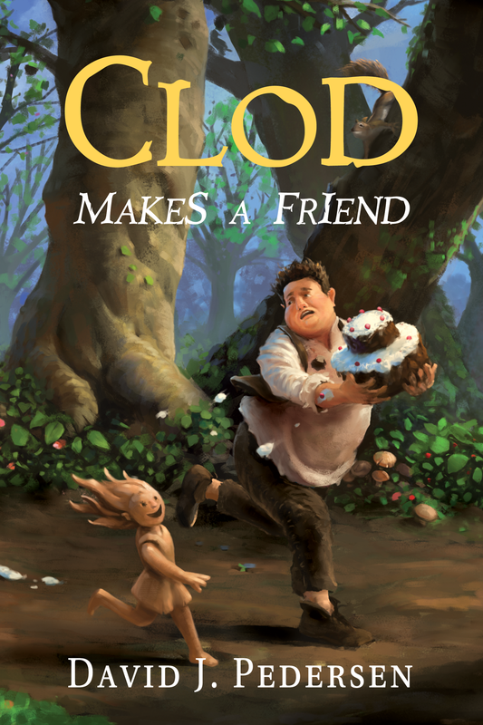 Clod Makes a Friend by David J. Pedersen
