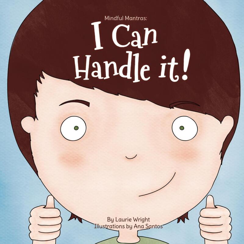 I CAN HANDLE IT by Laurie Wright