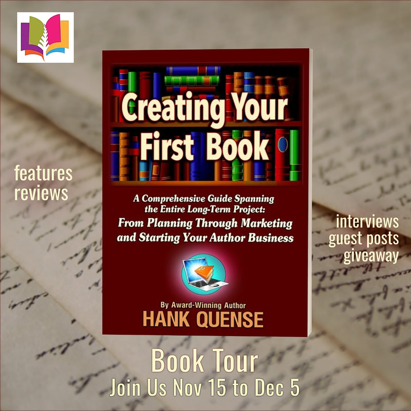 CREATING YOUR FIRST BOOK by Hank Quense