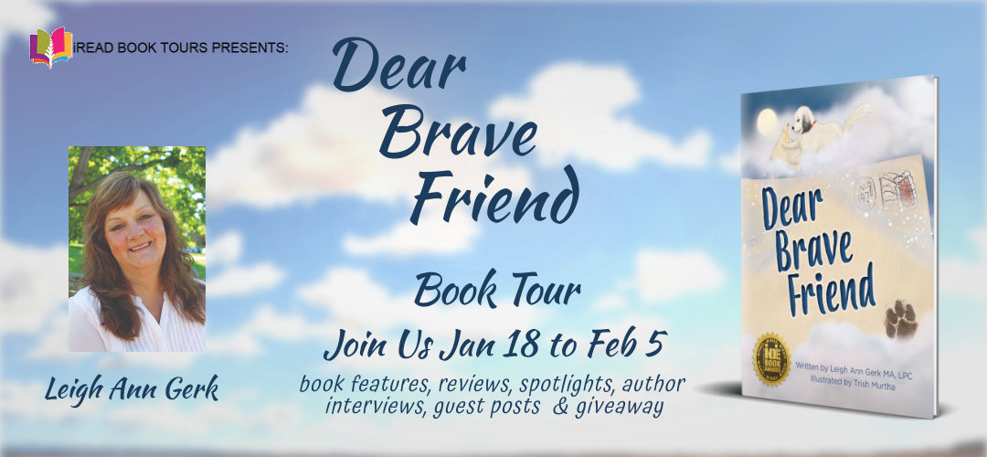 Dear Brave Friend by Leigh Ann Gerk