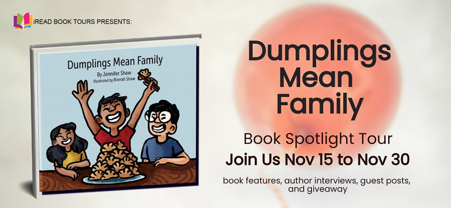 Dumplings Mean Family by Jennifer Shaw