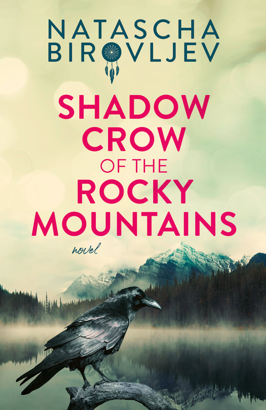SHADOW CROW OF THE ROCKY MOUNTAINS by Natascha Birovljev