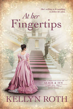 At Her Fingertips by Kellyn Roth