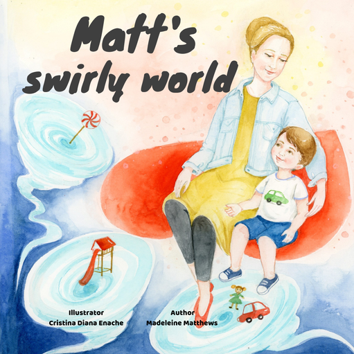 Matt's Swirly World by Madeleine Matthews