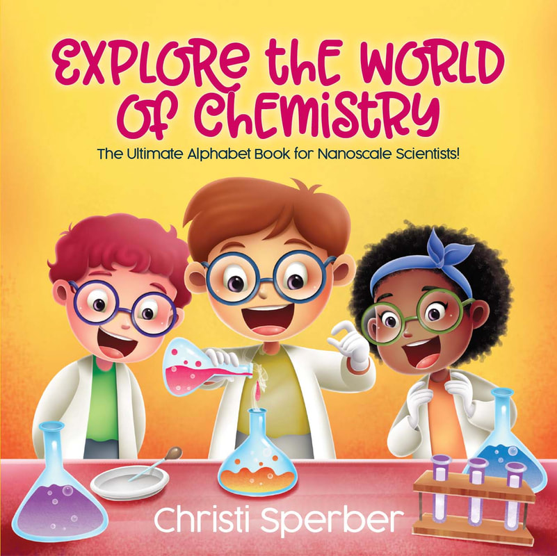 Explore the World of Chemistry by Christi Sperber