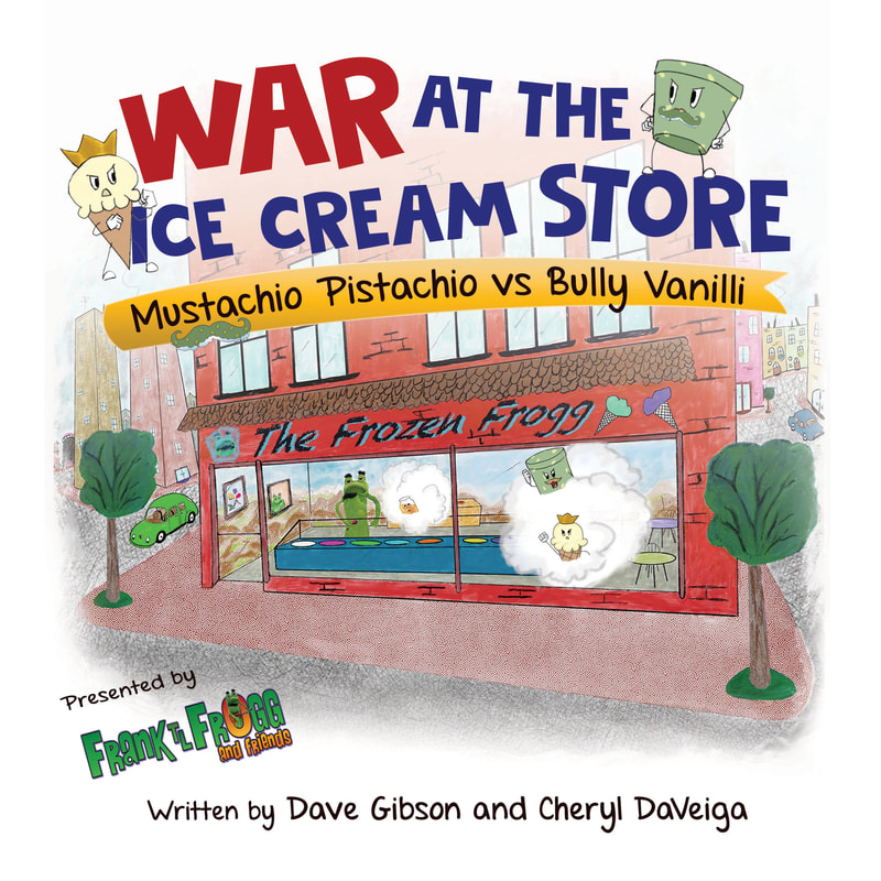 WAR AT THE ICE CREAM STORE by Cheryl DaVeiga and Dave Gibson