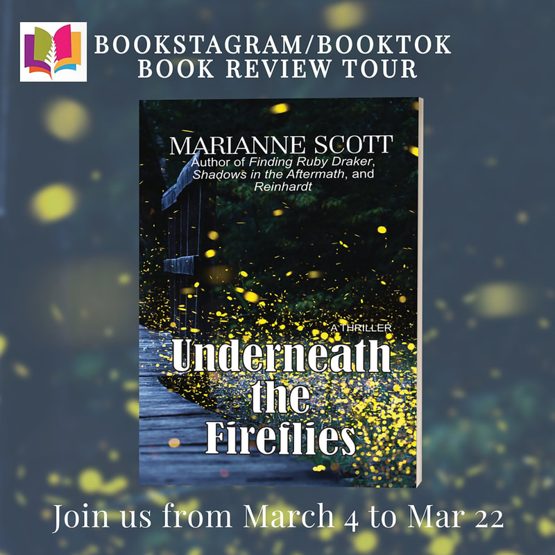 UNDERNEATH THE FIREFLIES by Marianne Scott
