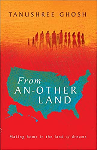From An-Other Land by Tanushree Ghosh